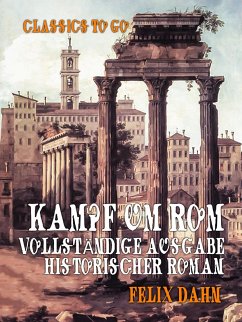 Cover Kampf um Rom - Vollständige Ausgabe, Historischer Roman (eBook, ePUB)