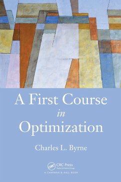 A First Course in Optimization (eBook, PDF) - Byrne, Charles