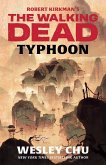 Robert Kirkman's The Walking Dead: Typhoon (eBook, ePUB)
