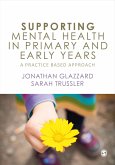 Supporting Mental Health in Primary and Early Years (eBook, ePUB)