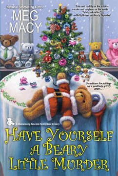 Have Yourself a Beary Little Murder (eBook, ePUB) - Macy, Meg