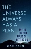 The Universe Always Has a Plan (eBook, ePUB)