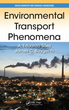 Environmental Transport Phenomena (eBook, PDF) - Saez, A. Eduardo; Baygents, James C.