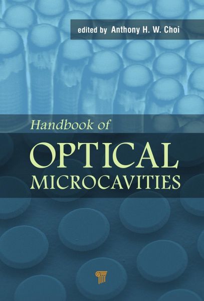 Handbook of Optical Microcavities (eBook, PDF) Handbook of Optical Microcavities (eBook, PDF)