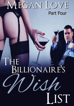 Cover The Billionaire's Wish List 4 (The Billionaires Wish List, #4) (eBook, ePUB)