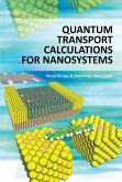 Quantum Transport Calculations for Nanosystems (eBook, PDF)