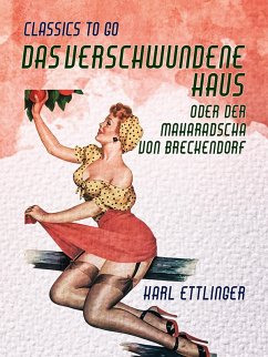Cover Das verschwundene Haus oder Der Maharadscha von Breckendorf (eBook, ePUB)