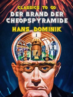 Der Brand der Cheopspyramide (eBook, ePUB) - Dominik, Hans