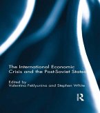 The International Economic Crisis and the Post-Soviet States (eBook, PDF)