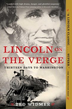 Lincoln on the Verge (eBook, ePUB) - Widmer, Ted