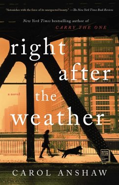Right after the Weather (eBook, ePUB) - Anshaw, Carol