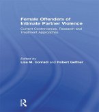 Female Offenders of Intimate Partner Violence (eBook, PDF)