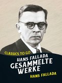 Hans Fallada - Gesammelte Werke (eBook, ePUB)