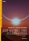 DIE RÄTSEL DES SILBERMONDS (eBook, ePUB)