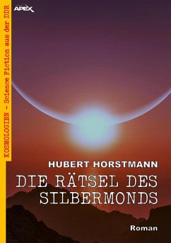 DIE RÄTSEL DES SILBERMONDS (eBook, ePUB) - Horstmann, Hubert