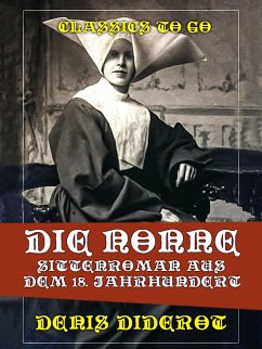 Die Nonne Sittenroman aus dem 18. Jahrhundert (eBook, ePUB) - Diderot, Denis