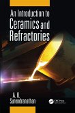 An Introduction to Ceramics and Refractories (eBook, PDF)