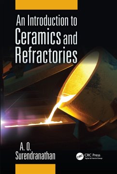 An Introduction to Ceramics and Refractories (eBook, PDF) - Surendranathan, A. O.
