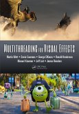Multithreading for Visual Effects (eBook, PDF)