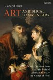 Art as Biblical Commentary (eBook, ePUB) Art as Biblical Commentary (eBook, ePUB)