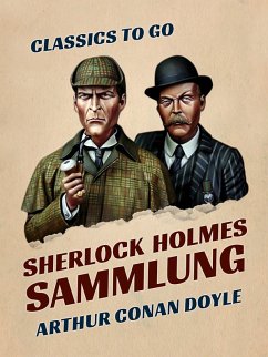 Sherlock Holmes - Sammlung (eBook, ePUB) - Doyle, Arthur Conan