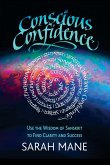 Conscious Confidence (eBook, ePUB)