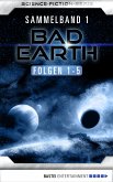 Bad Earth Sammelband / Bad Earth Bd.1 (eBook, ePUB)
