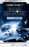 Bad Earth Sammelband / Bad Earth Bd.3 (eBook, ePUB)