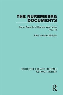 The Nuremberg Documents (eBook, ePUB) - De Mendelssohn, Peter