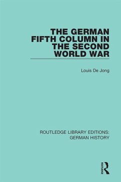 The German Fifth Column in the Second World War (eBook, PDF) - De Jong, Louis
