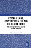 Peacebuilding, Constitutionalism and the Global South (eBook, ePUB)