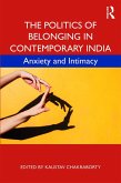 The Politics of Belonging in Contemporary India (eBook, PDF)