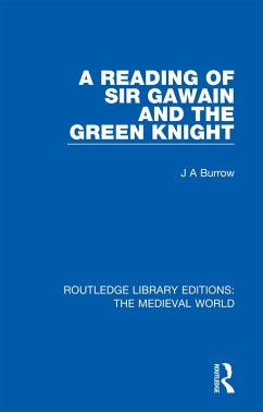 A Reading of Sir Gawain and the Green Knight (eBook, PDF) - Burrow, J A