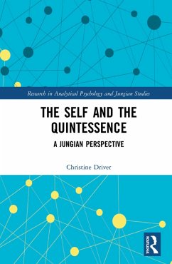 The Self and the Quintessence (eBook, PDF) - Driver, Christine