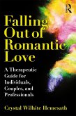 Falling Out of Romantic Love (eBook, ePUB)