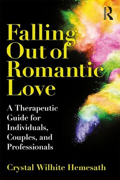 Falling Out of Romantic Love (eBook, ePUB) - Wilhite Hemesath, Crystal