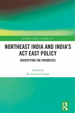 Cover Northeast India and India's Act East Policy (eBook, PDF)