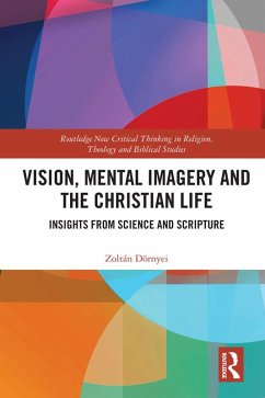 Cover Vision, Mental Imagery and the Christian Life (eBook, ePUB)