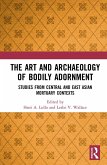 The Art and Archaeology of Bodily Adornment (eBook, PDF)