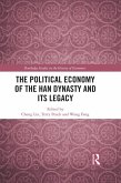The Political Economy of the Han Dynasty and Its Legacy (eBook, ePUB)
