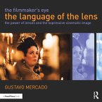 The Filmmaker's Eye: The Language of the Lens (eBook, PDF)