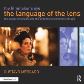 The Filmmaker's Eye: The Language of the Lens (eBook, PDF)