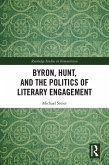 Byron, Hunt, and the Politics of Literary Engagement (eBook, PDF)