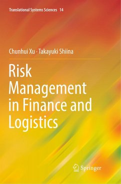 Risk Management in Finance and Logistics - Xu, Chunhui;Shiina, Takayuki