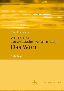 Grundriss der deutschen Grammatik - Eisenberg, Peter