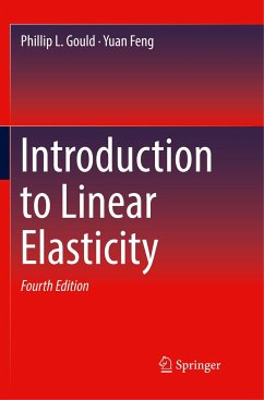 Introduction to Linear Elasticity - Gould, Phillip L.;Feng, Yuan