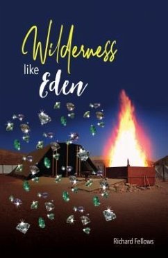 Wilderness Like Eden (eBook, ePUB) - Fellows, Richard