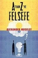 Adan Zye Felsefe - Moseley, Alexander