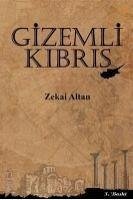 Gizemli Kibris - Altan, Zekai