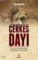 Cerkes Dayi - Baykus, Eser